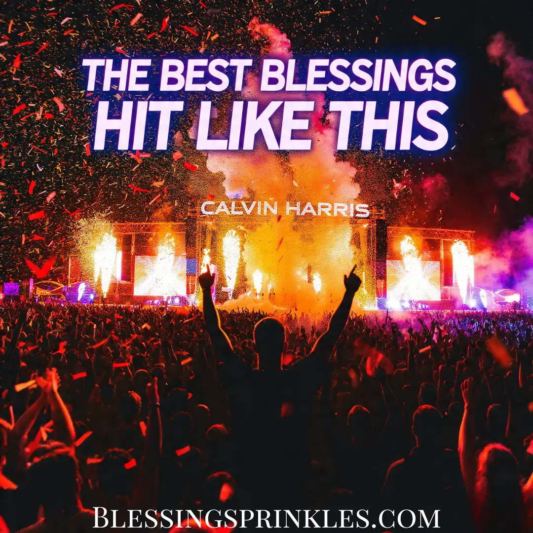 Best Blessings Calvin Harris