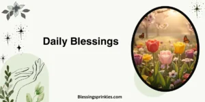 Daily Blessings
