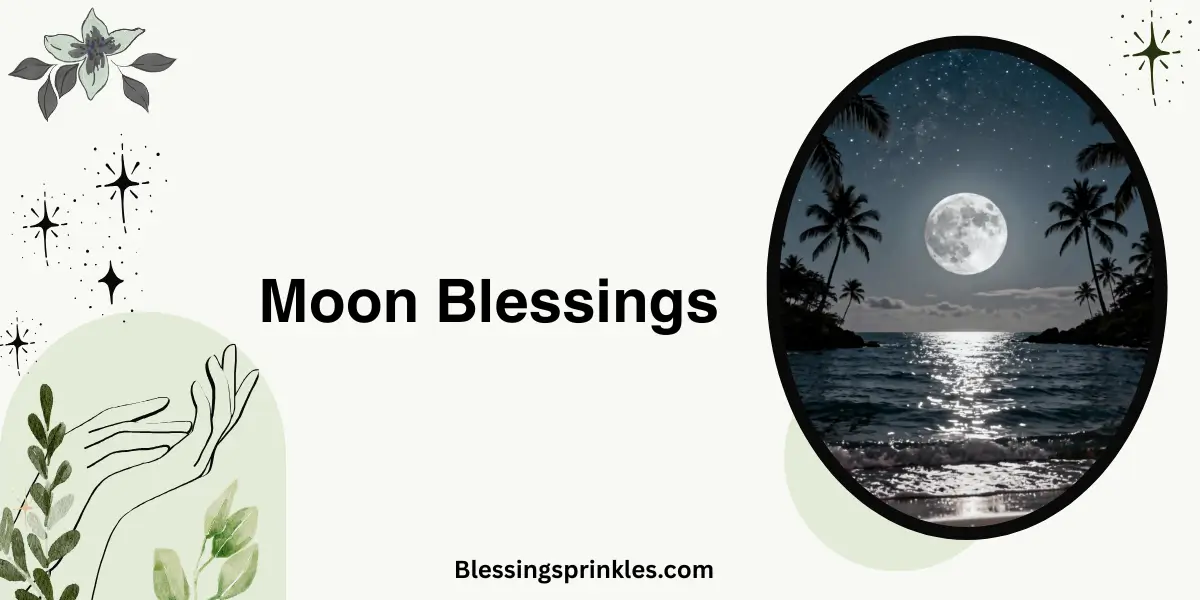 Moon Blessings