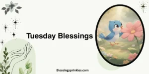 Tuesday Blessings