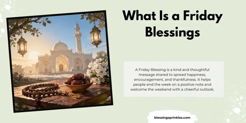 What Is a Friday Blessings