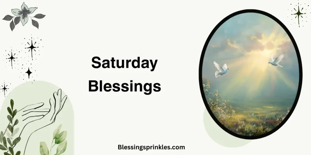Saturday Blessings