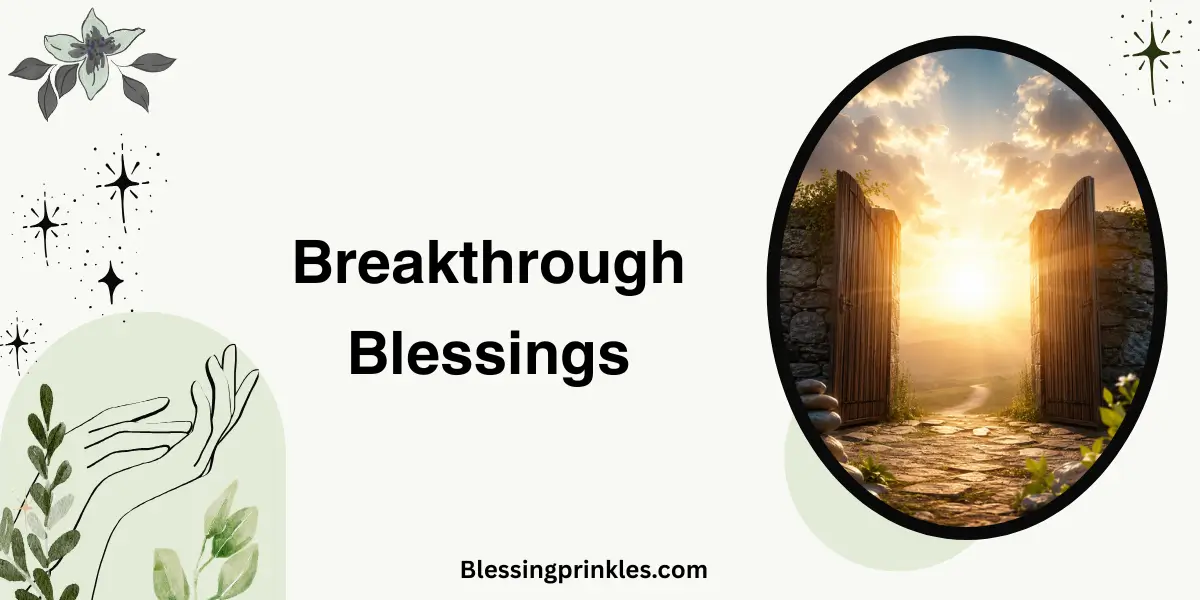 30 Powerful Breakthrough Blessings For Hope And Success 