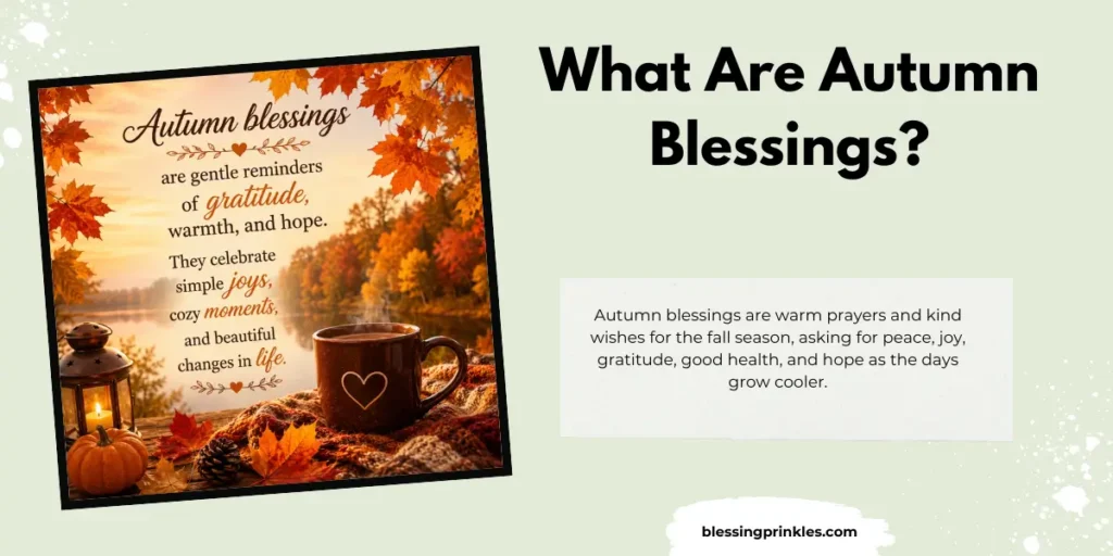 What Are Autumn Blessings
