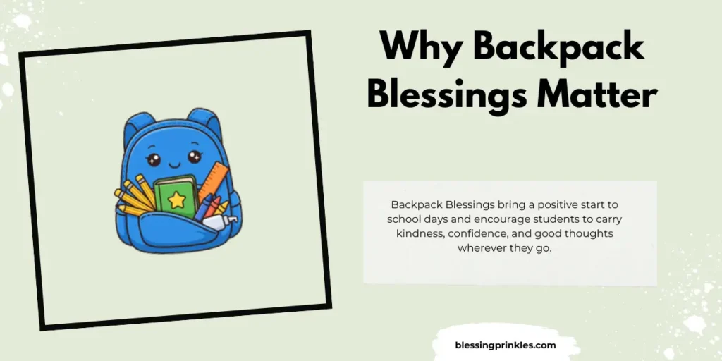 Why Backpack Blessings Matter
