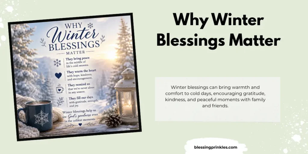 Why Winter Blessings Matter