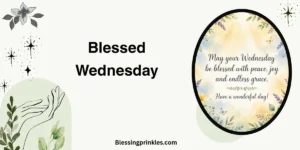 Blessed Wednesday