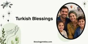 Turkish Blessings